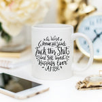 Funny Coffee Mug — 